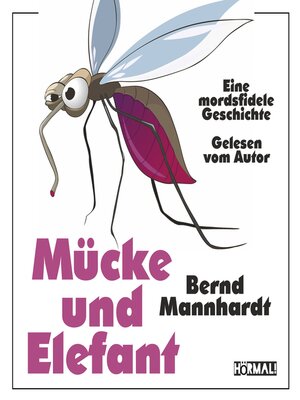 cover image of Mücke und Elefant